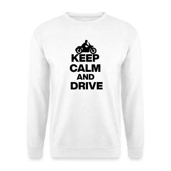 KEEP CALM AND DRIVE! MOTORCYCLE BIKER FREEDOM blak - Unisex Sweatshirt - white - Front