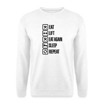 Eat - Lift - Eat again - Sleep - Repeat - Unisex Pullover - Weiß - Vorne