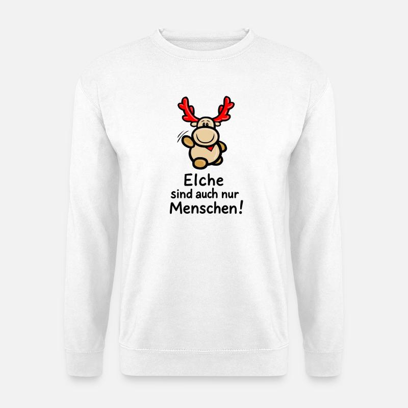 Elch Elmondo: „Elche sind auch nur Menschen!“ :-D - Unisex Pullover - Weiß
