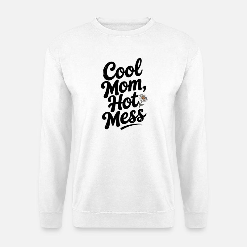 Fajna Mama Gorący Bałagan - Bluza unisex - biały