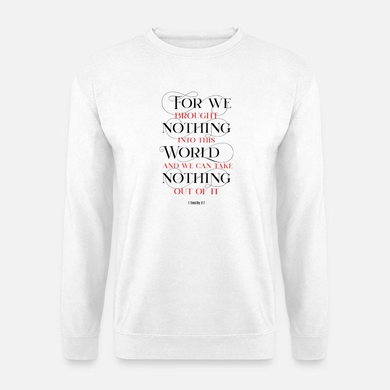 Take Nothing - Unisex Sweatshirt - white
