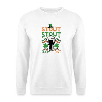 Stout Stout Let It All Out Irish Stout Beer Design - Unisex Pullover - Weiß - Vorne - Alina (178cm) & Michal (187cm)