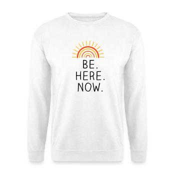Be Here Now dreifarbig - Unisex Pullover - Weiß - Vorne
