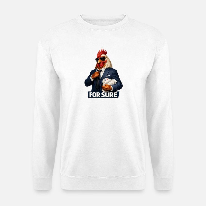 For sure. - Unisex Sweatshirt - white