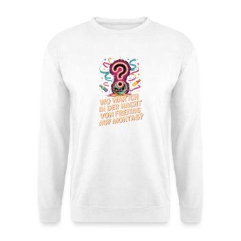 Nacht von Freitag auf Montag Filmriss Party JGA - Unisex Pullover - Weiß - Vorne - Alina (178cm) & Michal (187cm)