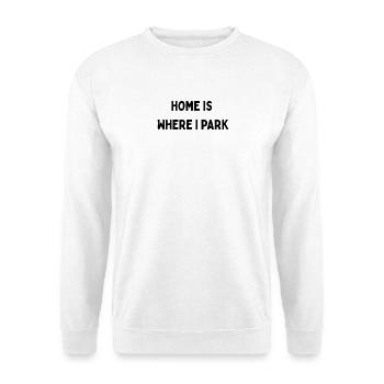 Home is where I park Vanlife Roadtrip Camper  - Unisex Pullover - Weiß - Vorne - Alina (178cm) & Michal (187cm)