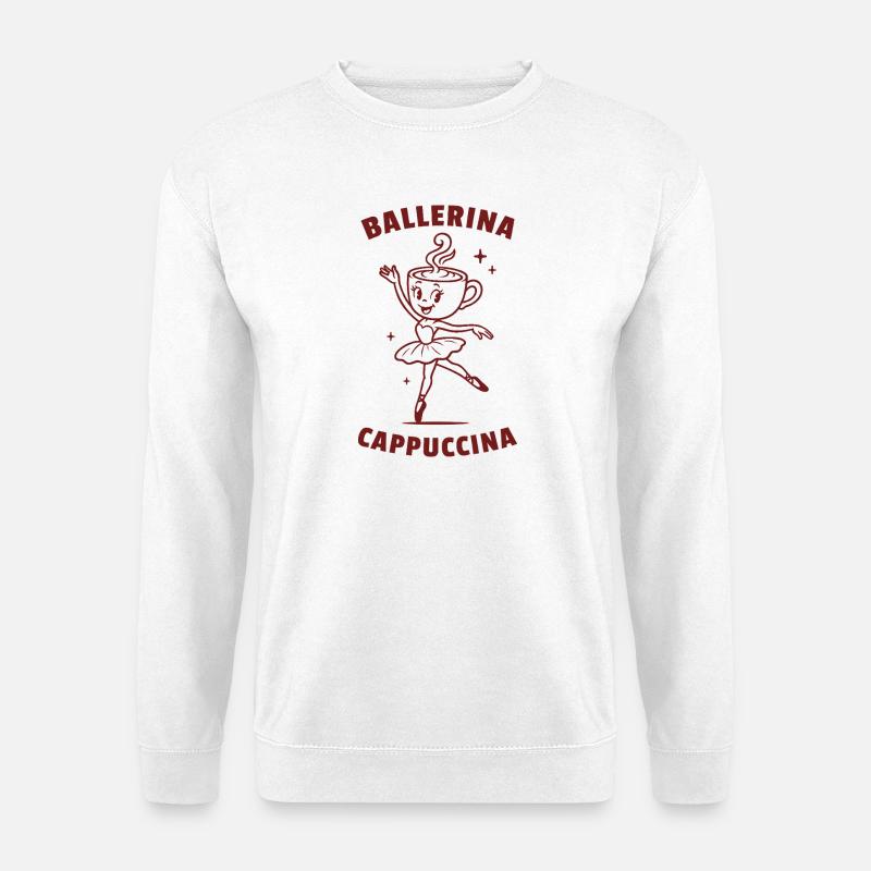 Ballerina Cappuccina - Unisex Pullover - Weiß