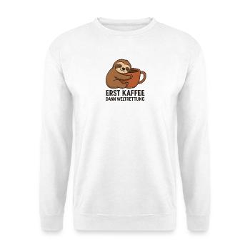 D’abord le café, puis le sauvetage du monde - Sweat-shirt Unisexe - blanc - Devant