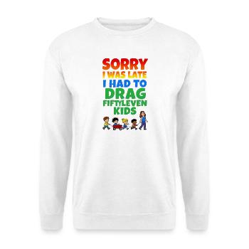 Zu spät, weil die Kinder ziehen - Unisex Pullover - Weiß - Vorne