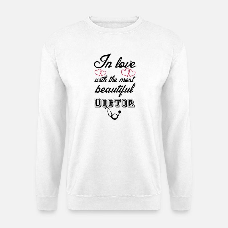In love - Doctor Ärzte, Sprüche, Liebe, Geschenk - Unisex Pullover - Weiß