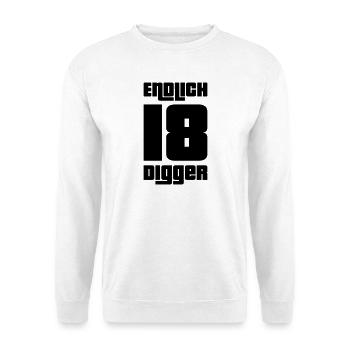 Endlich 18 Digger - Unisex Pullover - Weiß - Vorne
