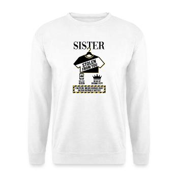 Sœur volée à toi Avertissement - Sweat-shirt Unisexe - blanc - Devant