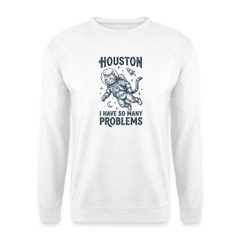 Astronauten Katze Houston so viele Probleme - Unisex Pullover - Weiß - Vorne