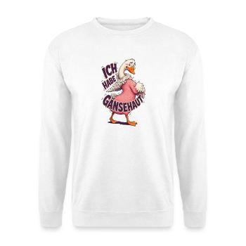 Ich Habe Gänsehaut – Lustige Gans - Unisex Pullover - Weiß - Vorne