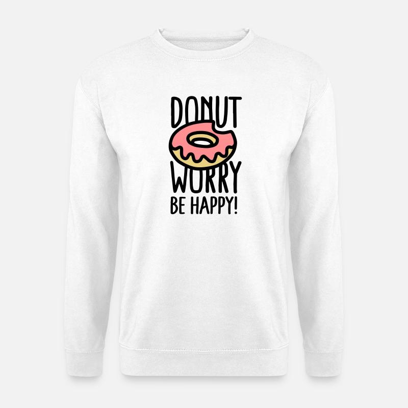 Donut worry, be happy! - Unisex Pullover - Weiß