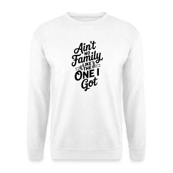 Il n’y a pas de famille comme celle que j’ai - Sweat-shirt Unisexe - blanc - Devant