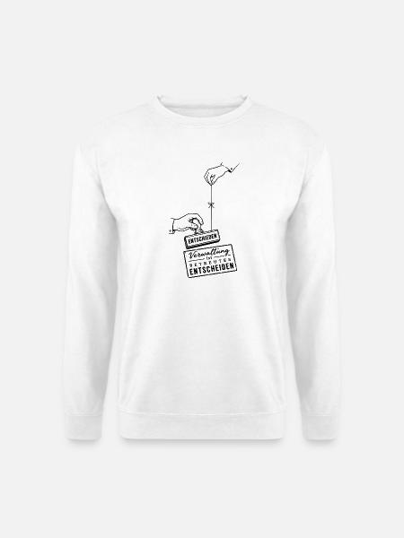 Betreutes Entscheiden - Unisex Pullover - Weiß