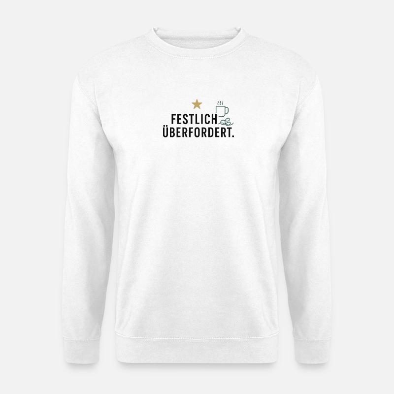 Festlich überfordert - Unisex Pullover - Weiß