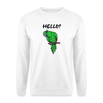 Papagei Spruch Vogel Zootiere Vogelliebhaber - Unisex Pullover - Weiß - Vorne
