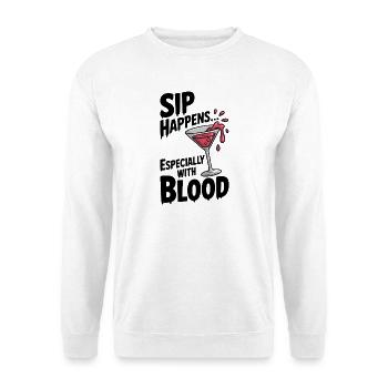 Sip Happens... Especially with Blood - Unisex Sweatshirt - white - Front