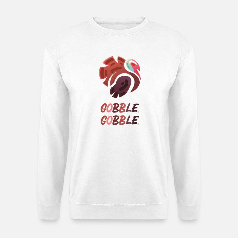 Gobble Gobble – Funny Turkey Design - Unisex Pullover - Weiß