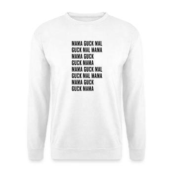 Guck Mal Mama - Unisex Pullover - Weiß - Vorne - Alina (178cm) & Michal (187cm)