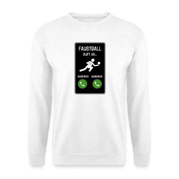Faustball ruft an - Unisex Pullover - Weiß - Vorne