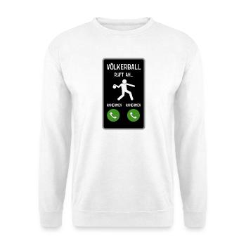 Völkerball ruft an - Unisex Pullover - Weiß - Vorne