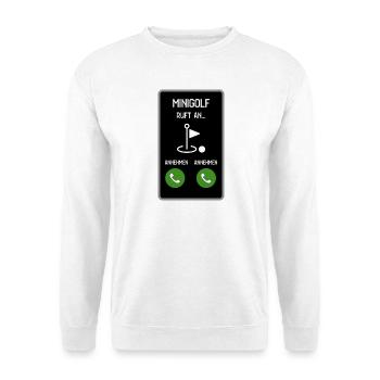 Minigolf ruft an - Unisex Pullover - Weiß - Vorne