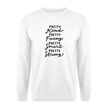 Seien Sie ziemlich inspirierend und motivierend - Unisex Pullover - Weiß - Vorne