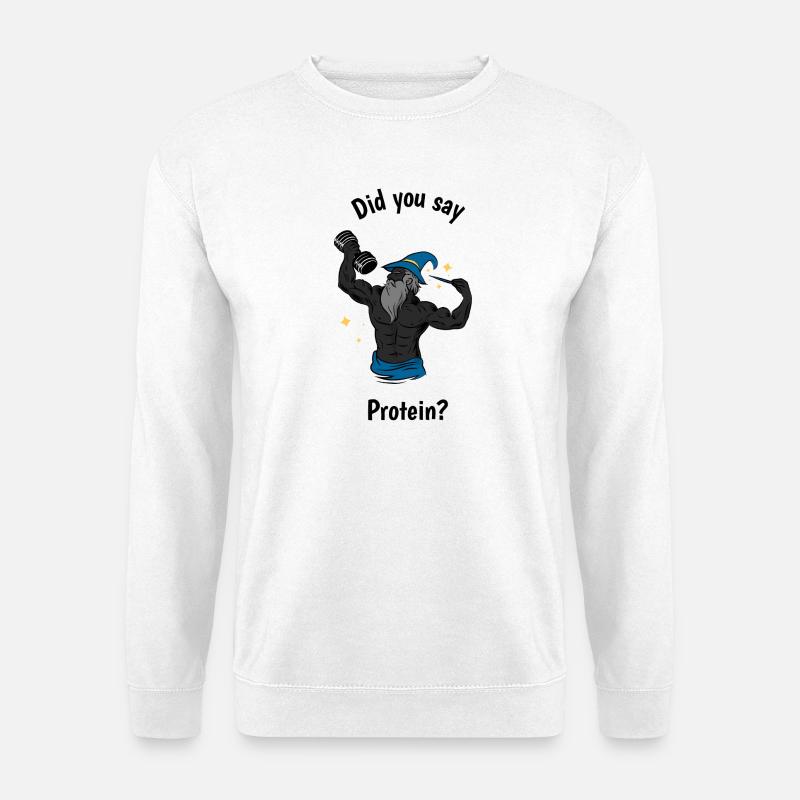 Sagten Sie Protein? - Unisex Pullover - Weiß