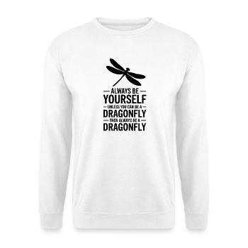 Dragonfly Sayings Dragonfly Funny Dragonflies Gift - Unisex Sweatshirt - white - Front
