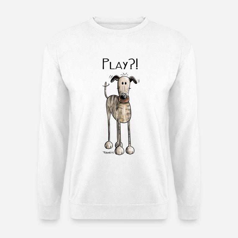 Play Galgo Espanol - Dog - Spanish Greyhound - Unisex Sweatshirt - white