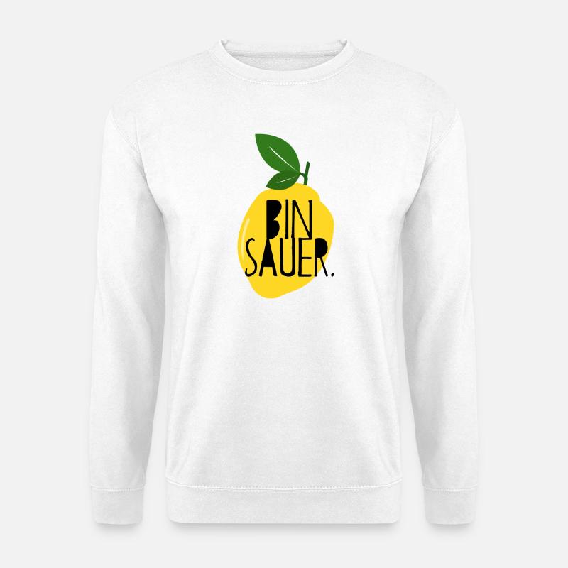 Bin sauer - Zitrone - Schlechte Laune - Statement - Unisex Pullover - Weiß