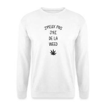 J'peux pas j'ai de la Weed - Sweat-shirt Unisexe - blanc - Devant