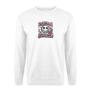Not crazy chronically overstimulated - Unisex Sweatshirt - white - Front