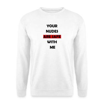 your nudes - Unisex Sweatshirt - white - Front