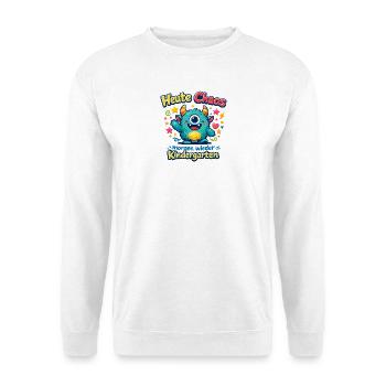 Heute Chaos, Morgen Kindergarten - Unisex Pullover - Weiß - Vorne
