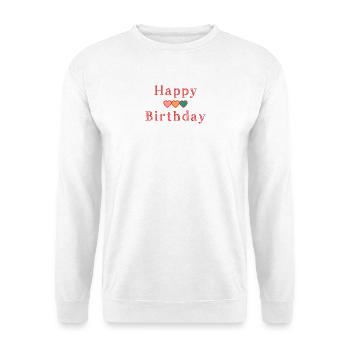 HAPPY BIRTHDAY - Sweat-shirt Unisexe - blanc - Devant