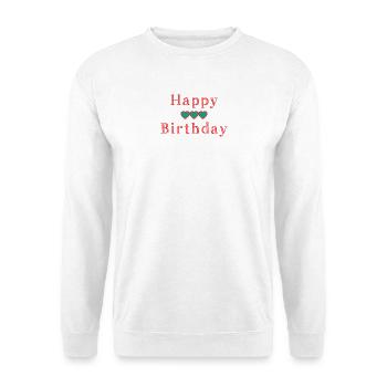 HAPPY BIRTHDAY - Sweat-shirt Unisexe - blanc - Devant