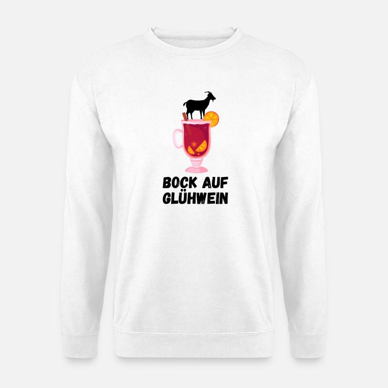 Bock auf Glühwein - Unisex Pullover - Weiß