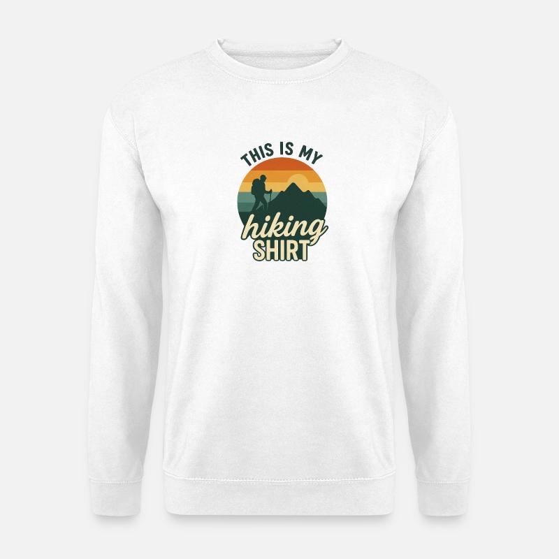 Das ist mein Wanderhemd - Unisex Pullover - Weiß