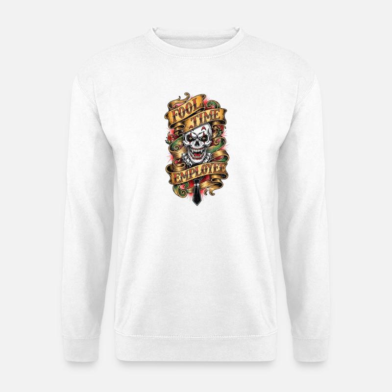 Fool Time Employee Skull - Unisex Sweatshirt - white