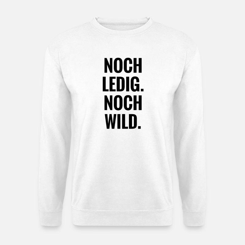 Noch_Ledig_Noch_wild - Unisex Pullover - Weiß