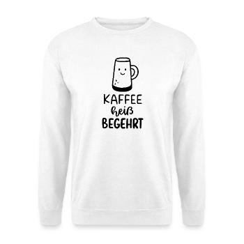 Kaffee Heiß Begehrt Koffeinjunkie Kaffee Morgenmuf - Unisex Pullover - Weiß - Vorne