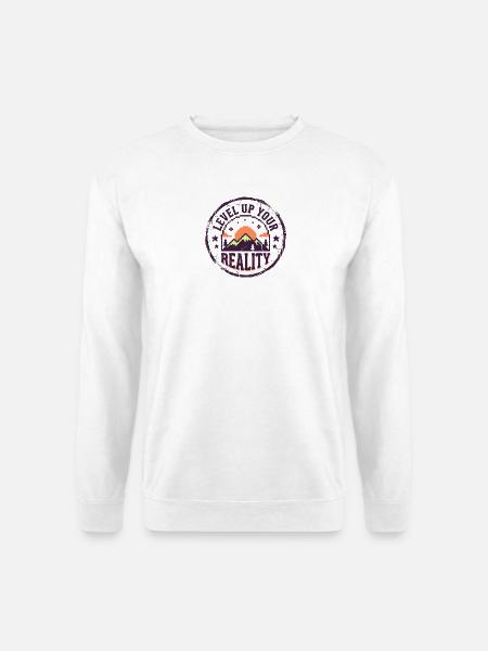 Level up your reality - Unisex Pullover - Weiß