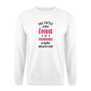 Epouse - Mariée - Mariage - Couple - Amour - Unisex Sweatshirt - white - Front
