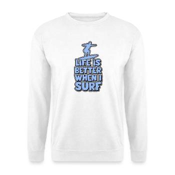 Das Leben ist besser wenn ich surfe - Unisex Pullover - Weiß - Vorne