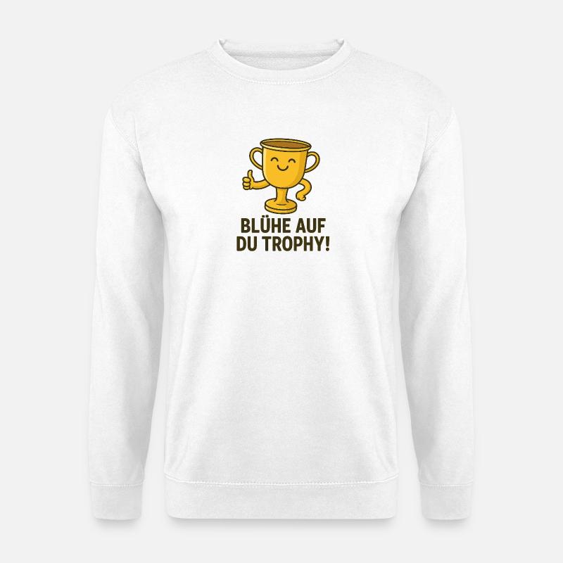 Glücklicher Trophäenbecher mit Spruch - Unisex Pullover - Weiß