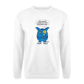 Dein Gesicht spiegelt Dummheit wider - Zooki - Unisex Pullover - Weiß - Vorne